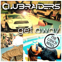 CLUBRAIDERS - Get Away (Extended Mixes)