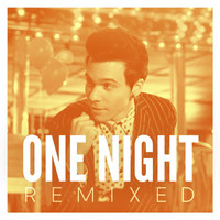 Matthew Koma - One Night (Remixed)