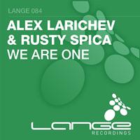 Alex Larichev & Rusty Spica - We Are One