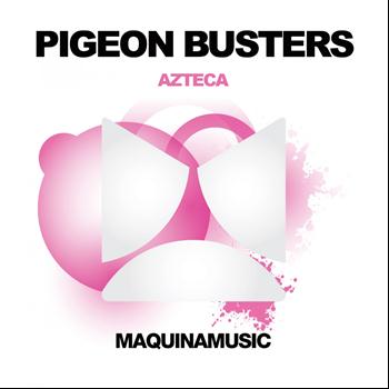 Pigeon Busters - Azteca