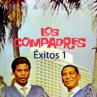 Los Compadres - Éxitos 1 (Remastered)