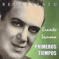 Ernesto Lecuona - Primeros Tiempos