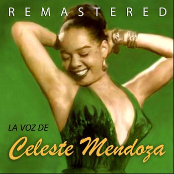 Celeste Mendoza - La Voz de Celeste Mendoza