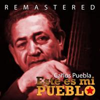 Carlos Puebla - Este es mi pueblo