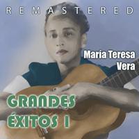 María Teresa Vera - Grandes Éxitos 1