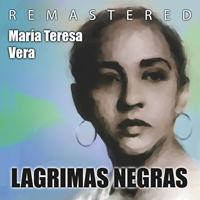 María Teresa Vera - Lágrimas negras