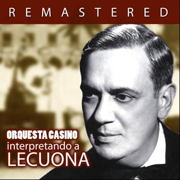 Orquesta Casino - Interpretando a Lecuona
