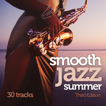 Various Artists - Smooth Jazz Summer (Third Edition)