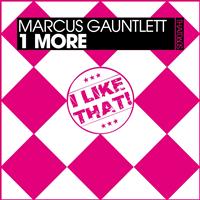 Marcus Gauntlett - 1 More