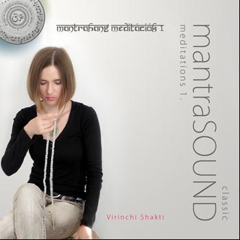 Virinchi Shakti - Mantrasound Meditations 1