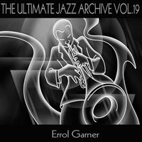 Errol Garner - The Ultimate Jazz Archive, Vol. 19