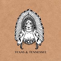 Lucero - Texas & Tennessee