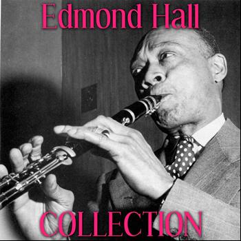 Edmond Hall - Edmond Hall Collection