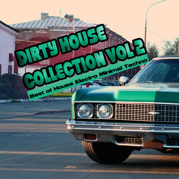 Various Artists - Dirty House Collection, Vol. 2