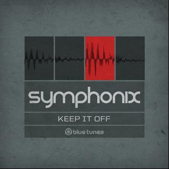 Symphonix - Keep It Off