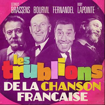 Various Artists - Les trublions de la chanson française