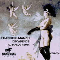 Francois Manzo - Decadence