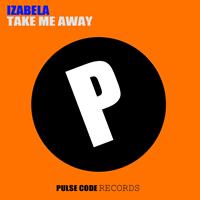 Izabela - Take Me Away
