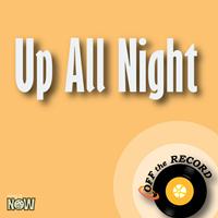 Off the Record - Up All Night - Single