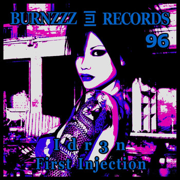 Idr3n - First Injection