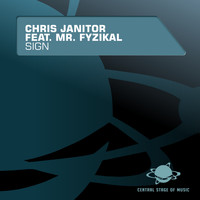Chris Janitor feat. Mr. Fyzikal - Sign