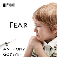 Anthony Godwin - Fear