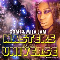 Gomi, Mila Jam - Masters of the Universe (Extended Mix)