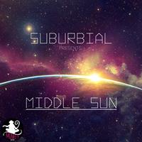 Suburbial - Middle Sun