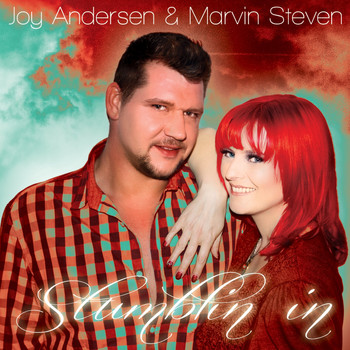 Joy Andersen & Marvin Steven - Stumblin In