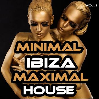 Various Artists - Minimal Ibiza Maximal House- Get Lucky Club Groove Dance Cuts