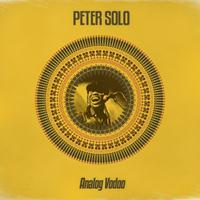 Peter Solo - Analog Vodoo