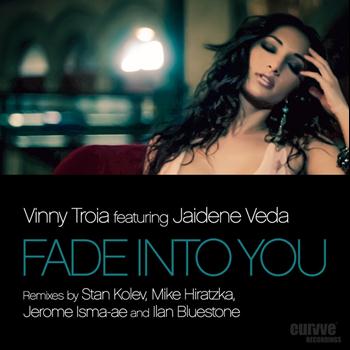 Vinny Troia feat. Jaidene Veda - Fade Into You (feat. Jaidene Veda)