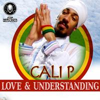 Cali P - Love and Understanding - Single