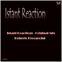 Roberto Procaccini - Istant Reaction