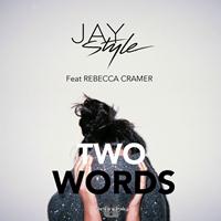 Jay Style - Two Words