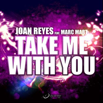 Joan Reyes - Take Me With You