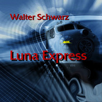 Walter Schwarz - Luna Express