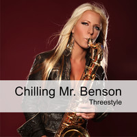 Threestyle - Chilling Mr. Benson