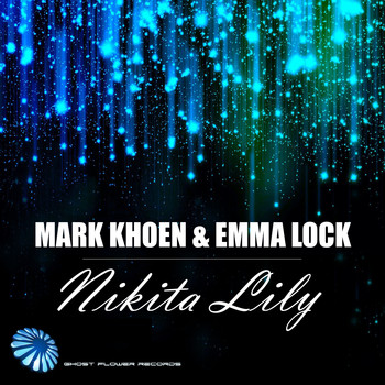 Emma Lock & Mark Khoen - Nikita Lily