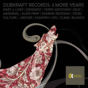 Various Artists - Dubkraft Records: 3 More Years, Pt. 2
