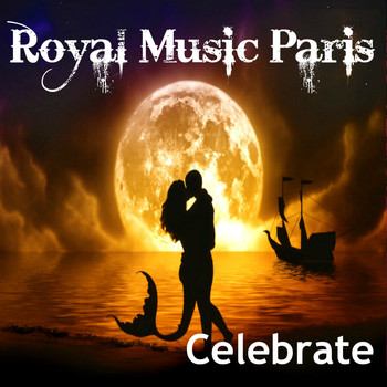 Royal music Paris - Celebrate
