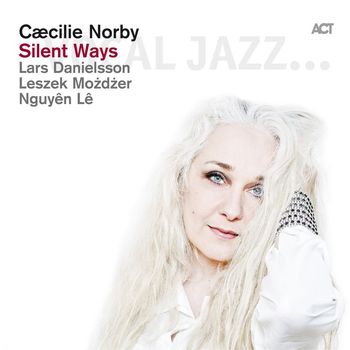 Caecilie Norby - Silent Ways