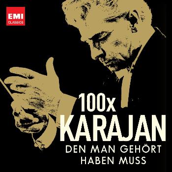 Herbert Von Karajan - 100 x Karajan, den man gehört haben muss