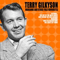 Terry Gilkyson - Marianne and Other Folk Favourites