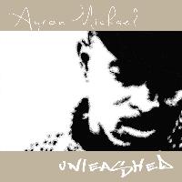 Ayron Michael - Unleashed