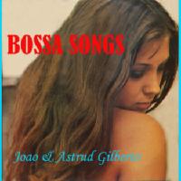 Joao Gilberto & Astrud Gilberto - Bossa Songs