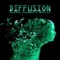 Various Artists - Diffusion 3.0 - Electronic Arrangement of Techno