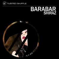 Barabar - Shiraz
