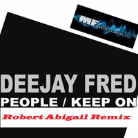 Deejay Fred - People (Keep On)