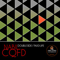 Nabil CQFD - Double Side / Thug Life